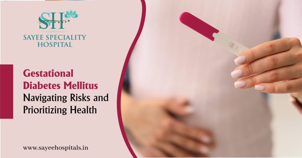 Gestational Diabetes Mellitus Navigating Risks and Prioritizing Health