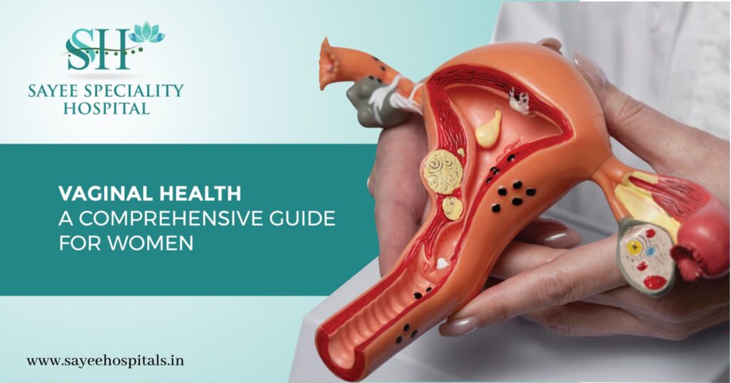 Vaginal Health A Comprehensive Guide for Women