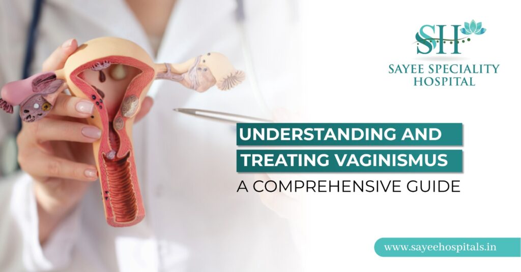 Understanding And Treating Vaginismus A Comprehensive Guide