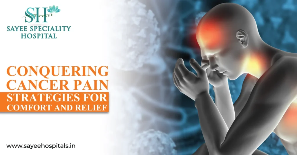 Conquering Cancer Pain Strategies For Comfort And Relief
