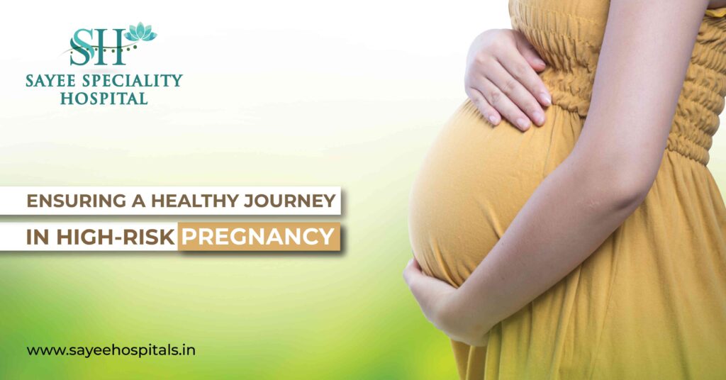 Ensuring A Healthy journey In High Risk Pregnancy