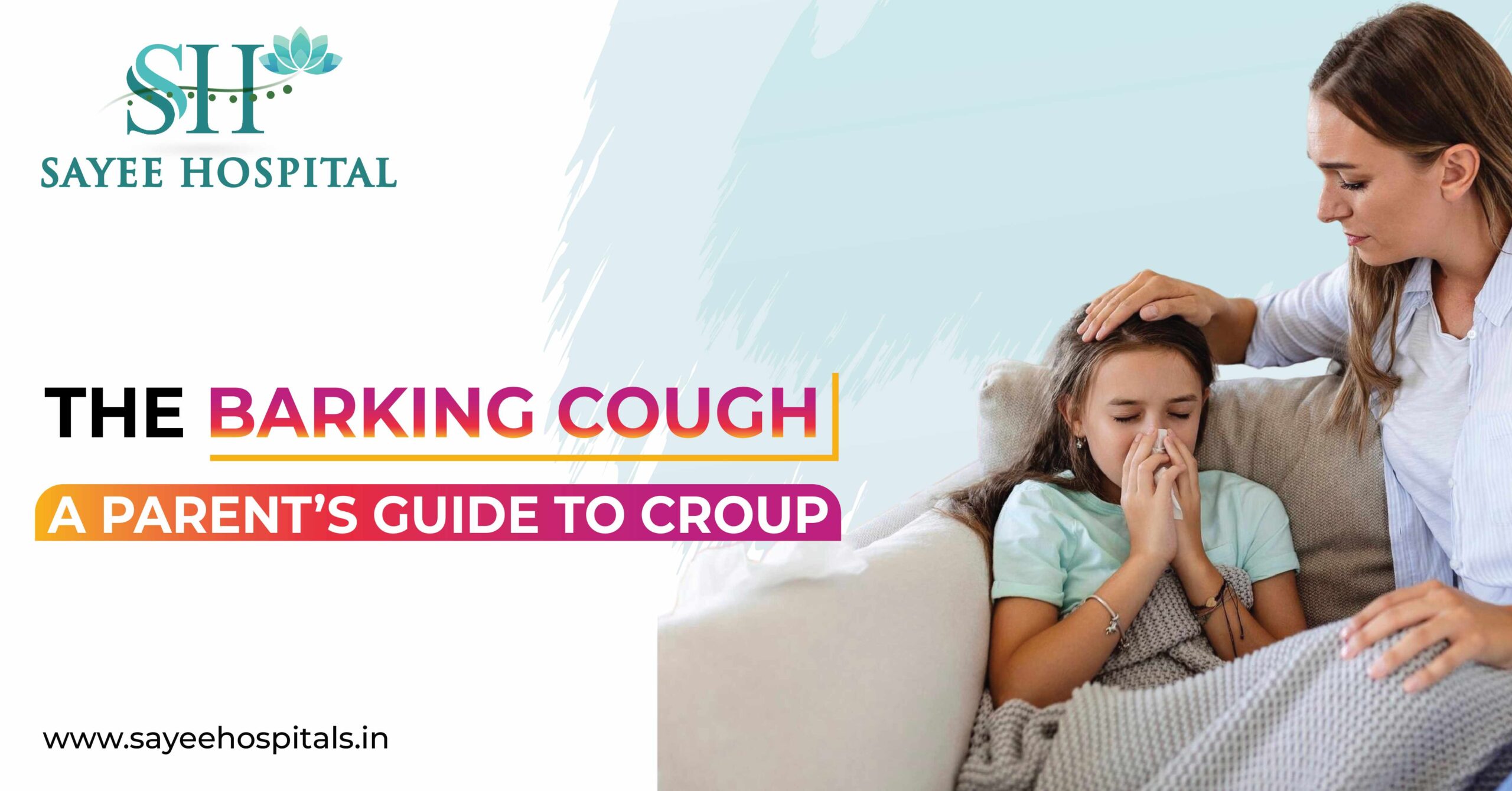 The Barking Cough: A Parent’s Guide To Croup