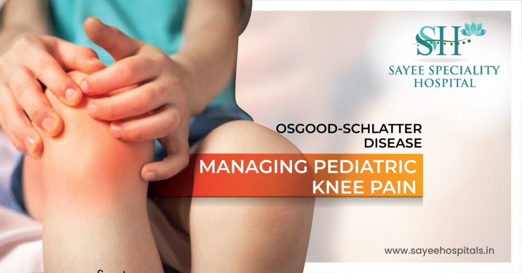 Osgood Schlatter Disease Managing Pediatric Knee Pain