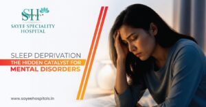 Sleep Deprivation : The Hidden Catalyst For Mental Disorders