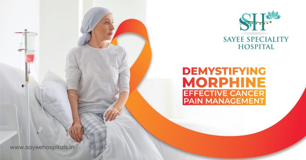 Demystifying Morphine Effective Cancer Pain Management